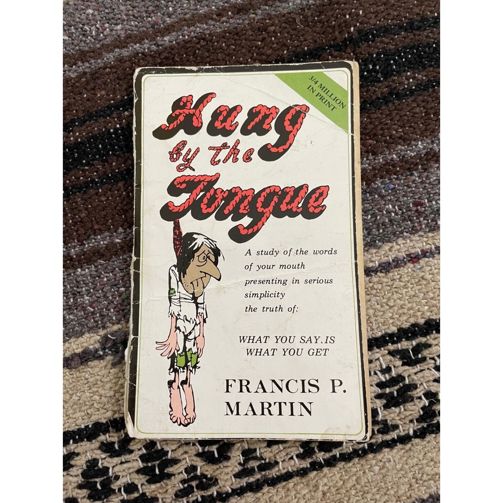 Hung by the Tongue by Francis P. Martin Paperback Christian Book
